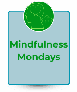 Mindfulness Mondays Peer Support Group Flyer