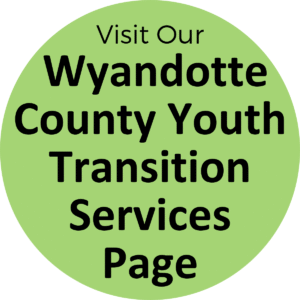 Green Button with link to "Wyandotte County Youth Transition Services Page"