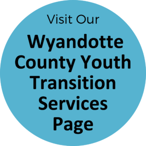 Blue Button with link to "Wyandotte County Youth Transition Services Page"
