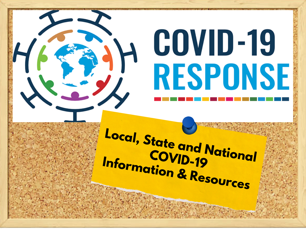 cork board background with the words COVID 19 Response Local, State and National COVID 19 Information and resources
